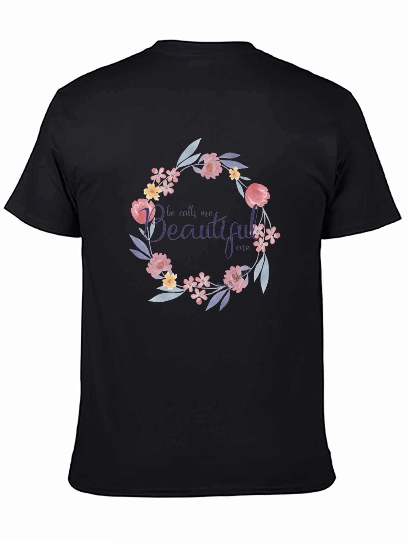 Floral Wreath T-Shirt - He Calls Me Beautiful