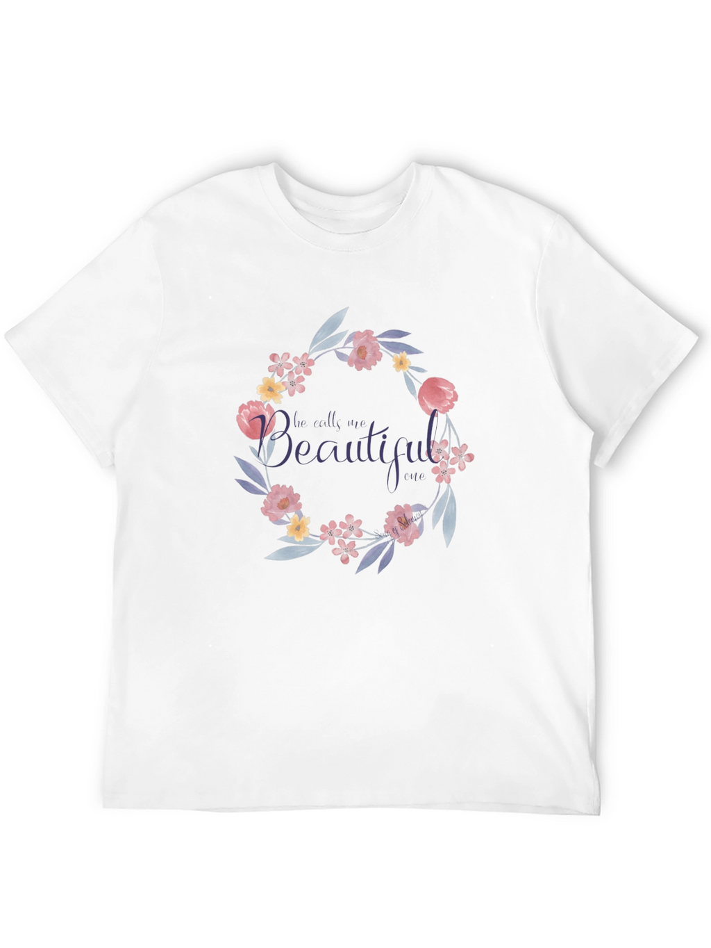 Floral Wreath T-Shirt - He Calls Me Beautiful