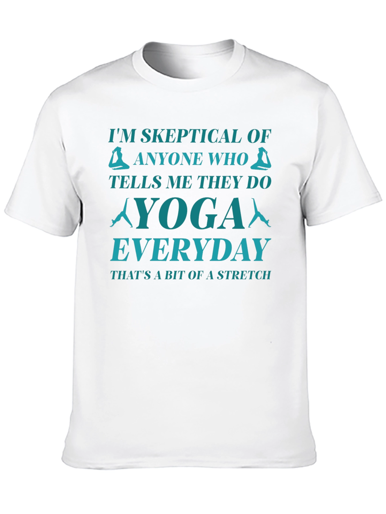 Skeptical Yoga T-Shirt - Everyday Stretch Tee