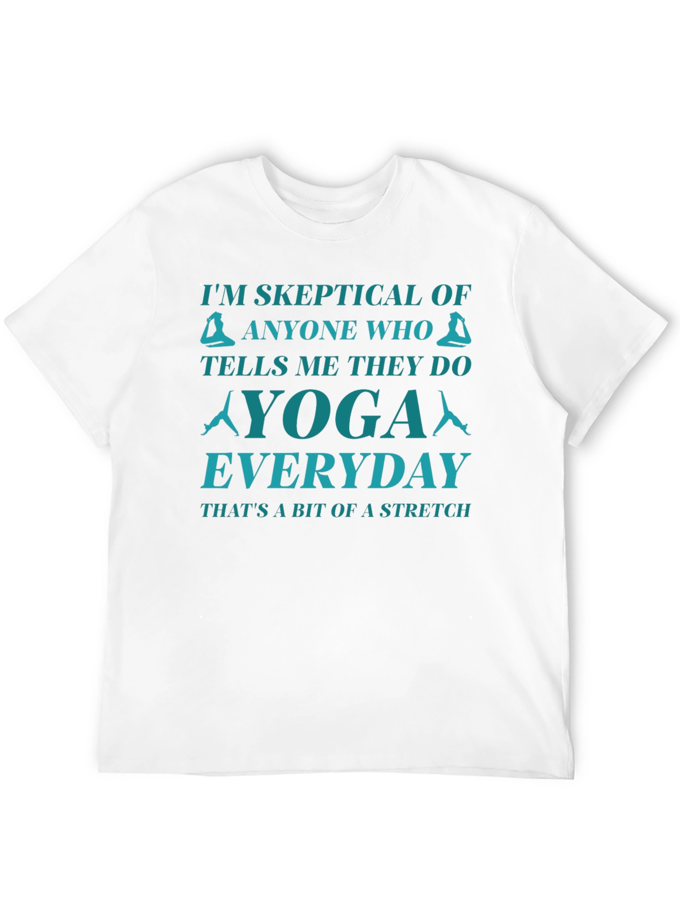 Skeptical Yoga T-Shirt - Everyday Stretch Tee
