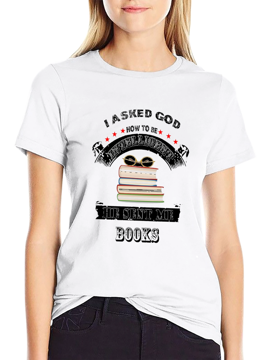 I Asked God for Intelligence Black T-Shirt