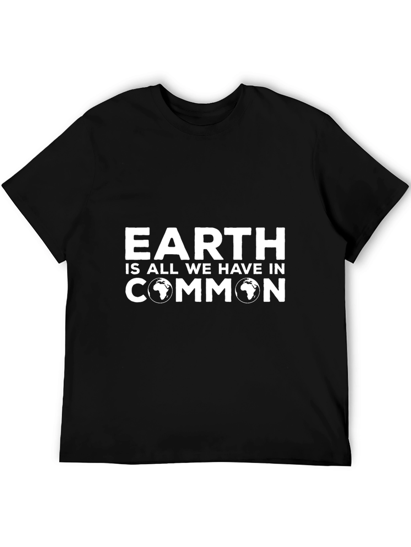 Earth Is All We Have In Common Graphic T-Shirt