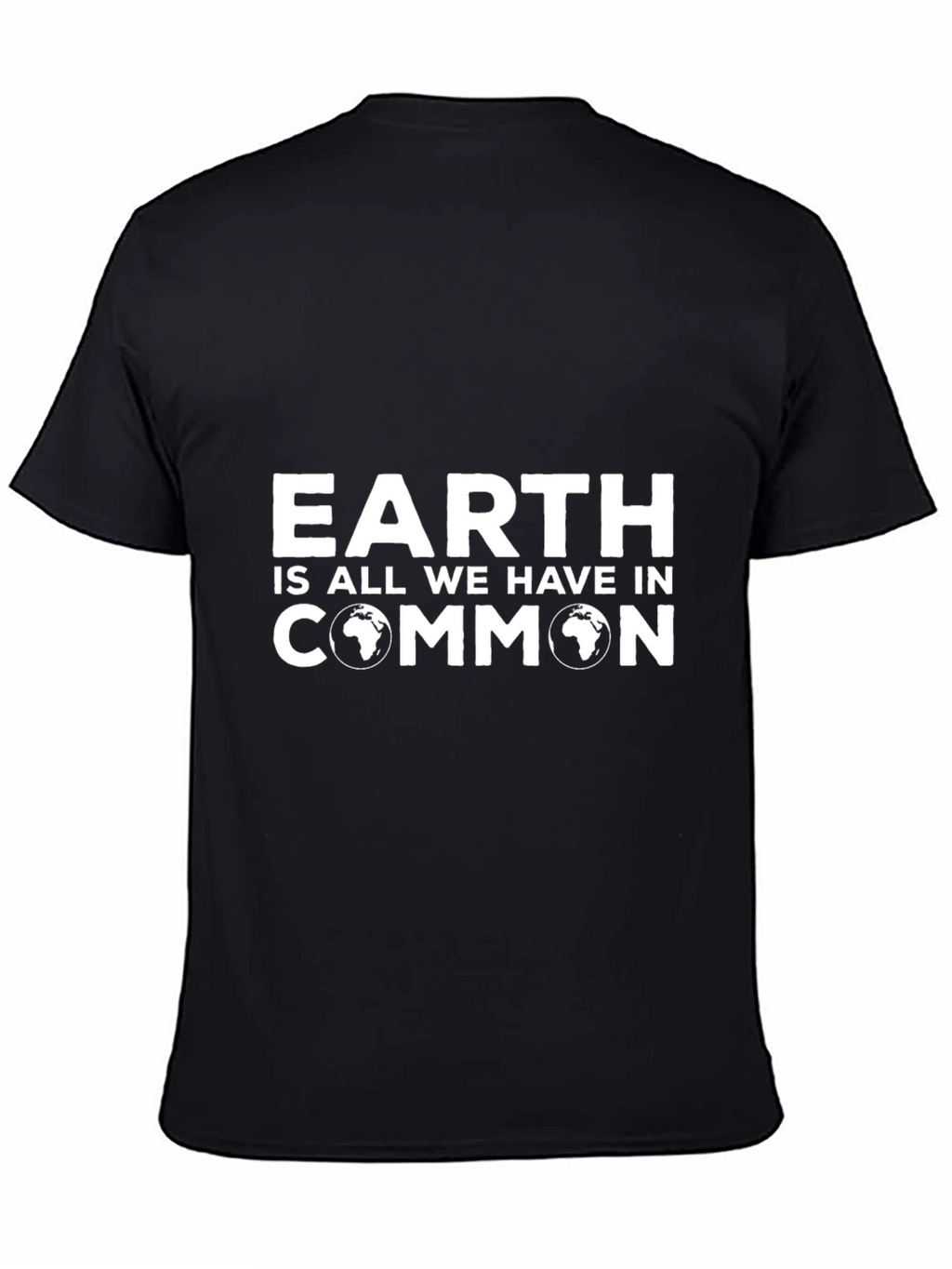 Earth Is All We Have In Common Graphic T-Shirt