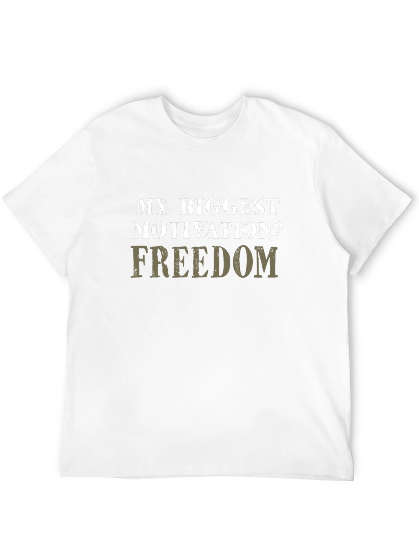 Motivation Freedom T-Shirt