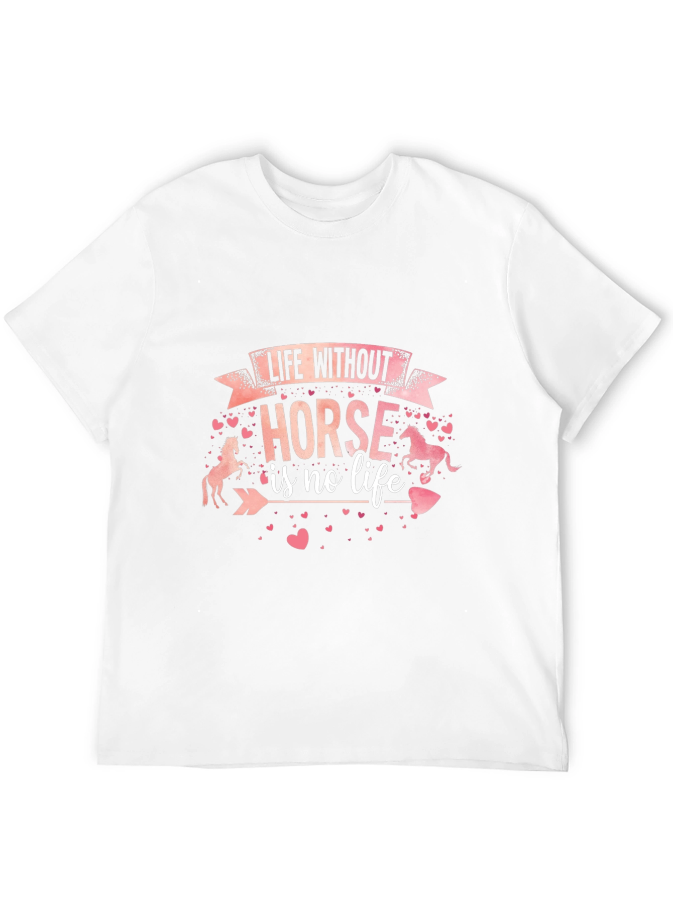 Life Without Horse Tee - Equestrian Lover Shirt