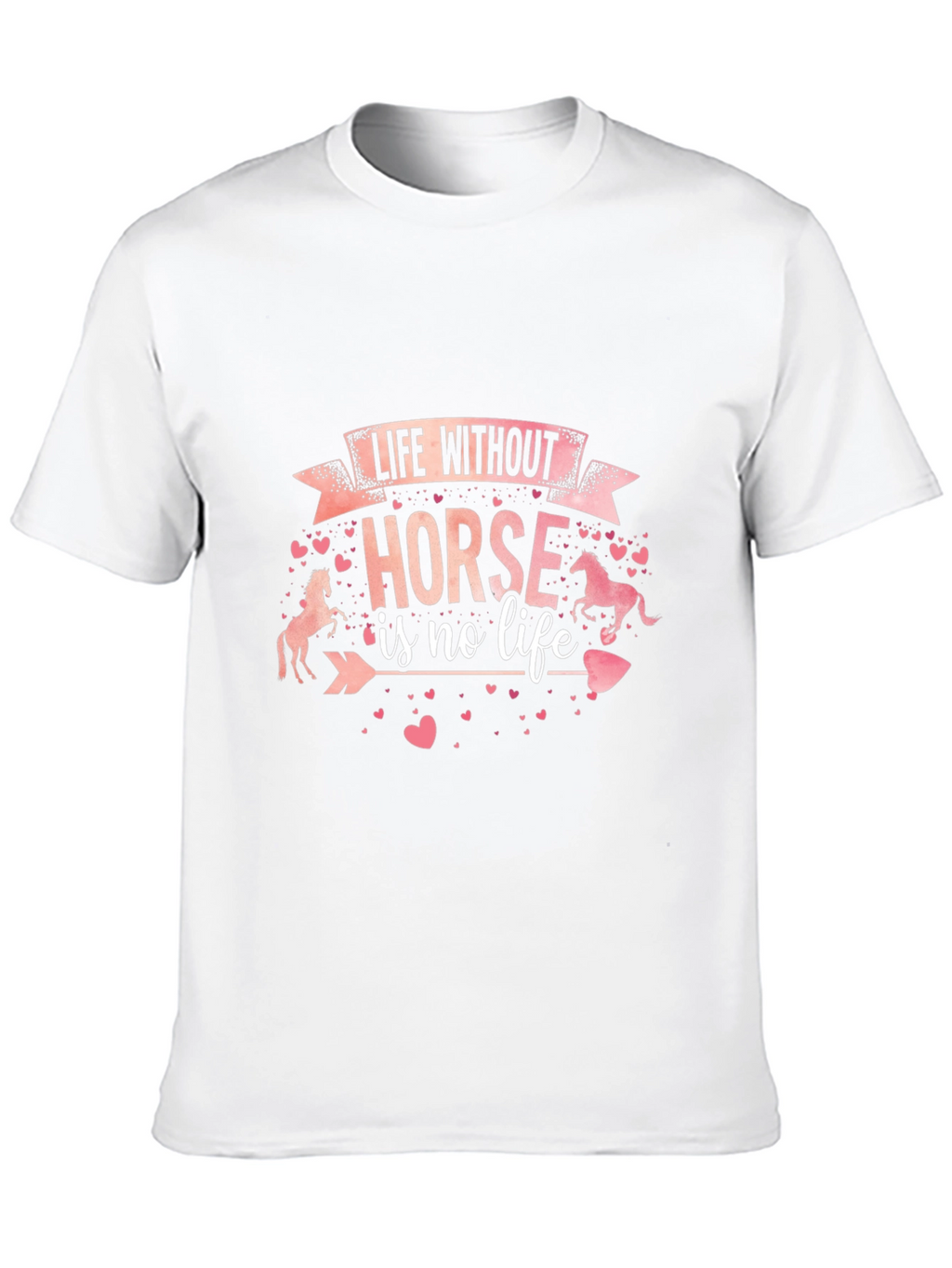 Life Without Horse Tee - Equestrian Lover Shirt