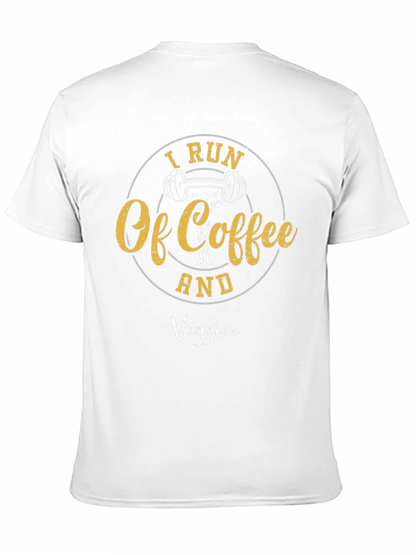 I Run On Coffee and Veggies T-Shirt