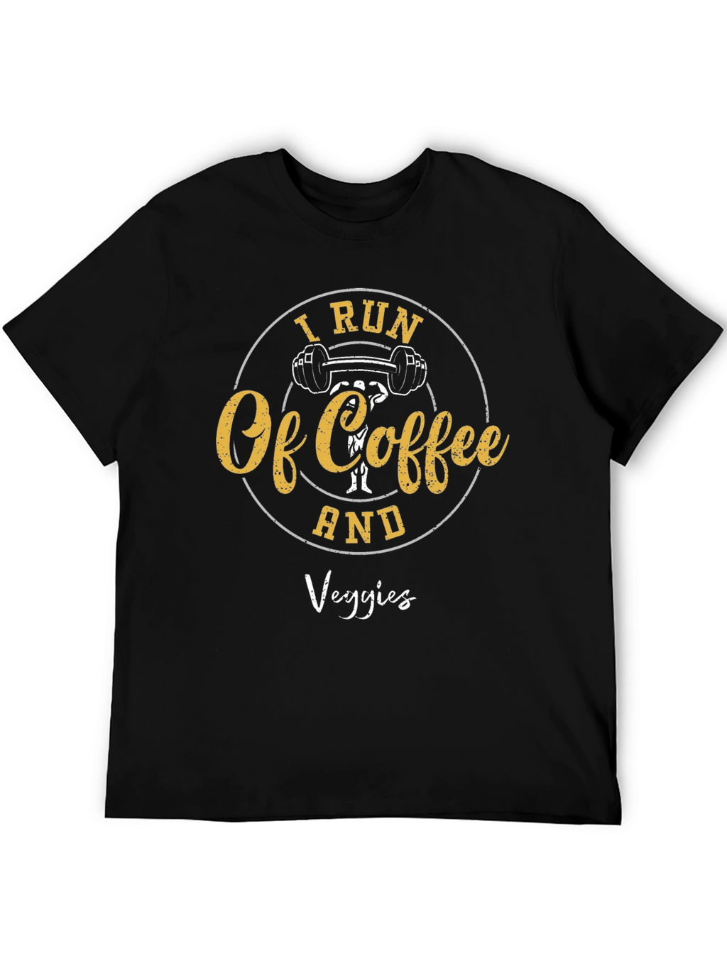 I Run On Coffee and Veggies T-Shirt