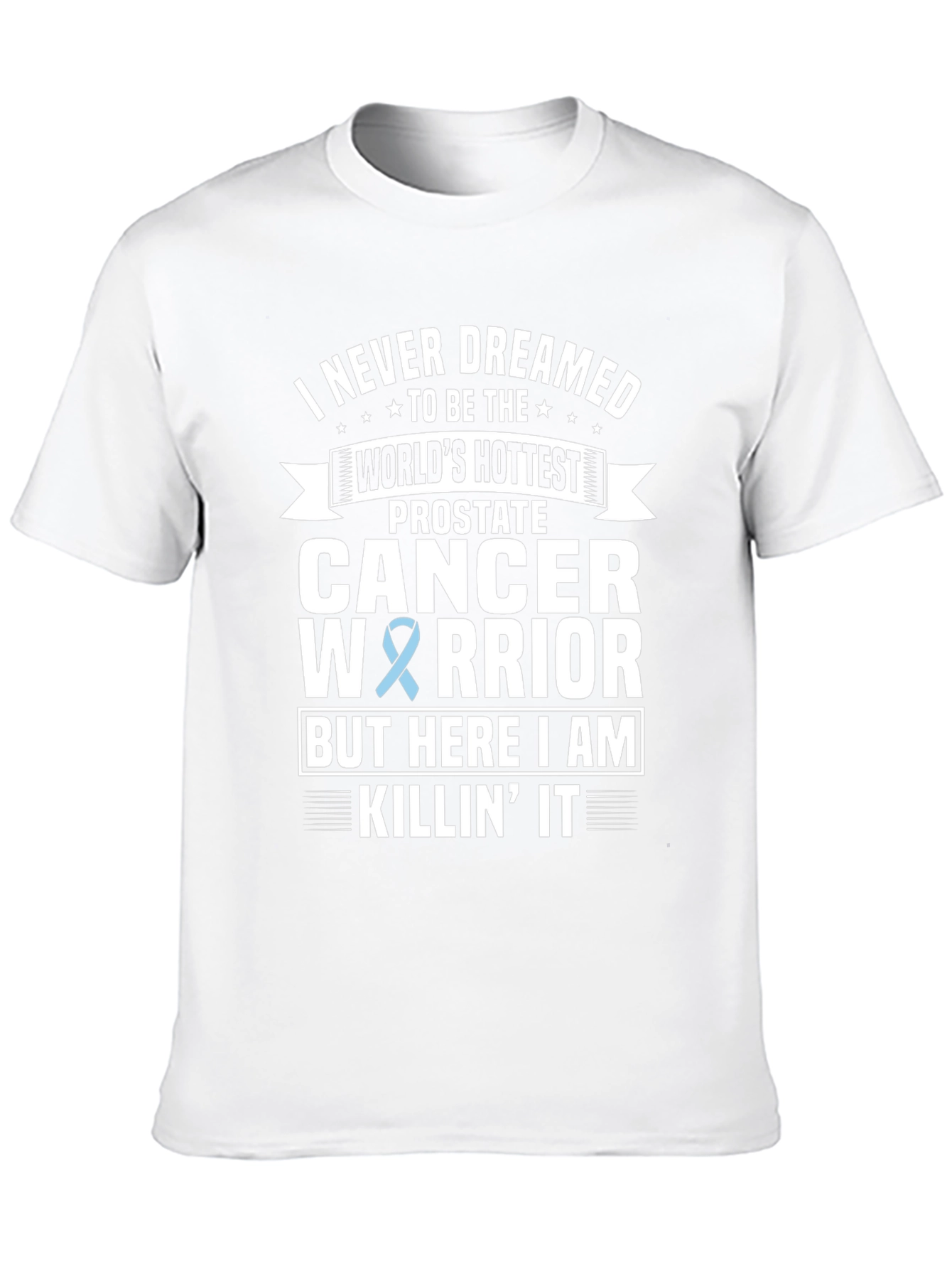 Prostate Cancer Warrior T-Shirt - Killin It