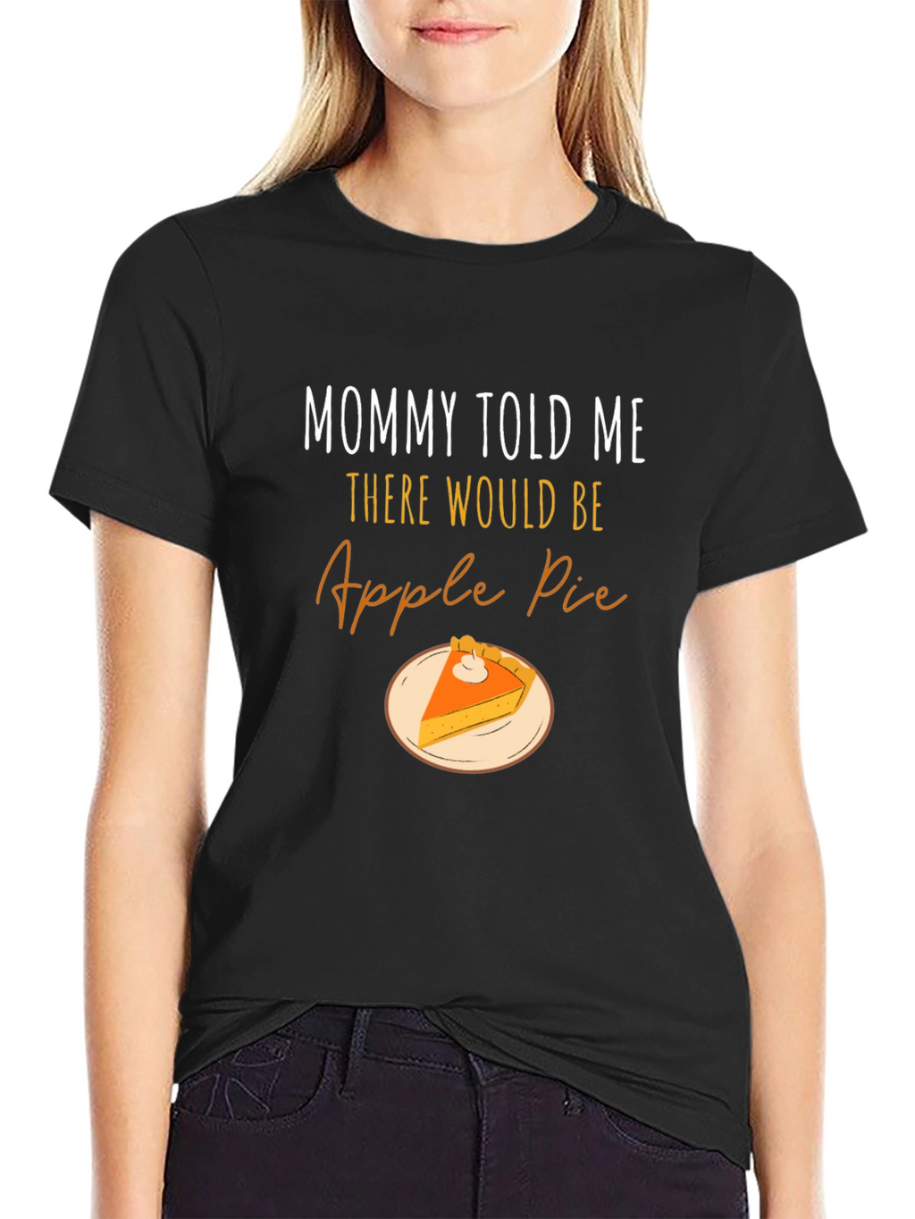 Mommy Told Me Apple Pie T-Shirt