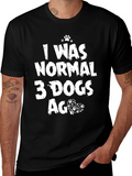 I Was Normal 3 Dogs Ago Black T-Shirt