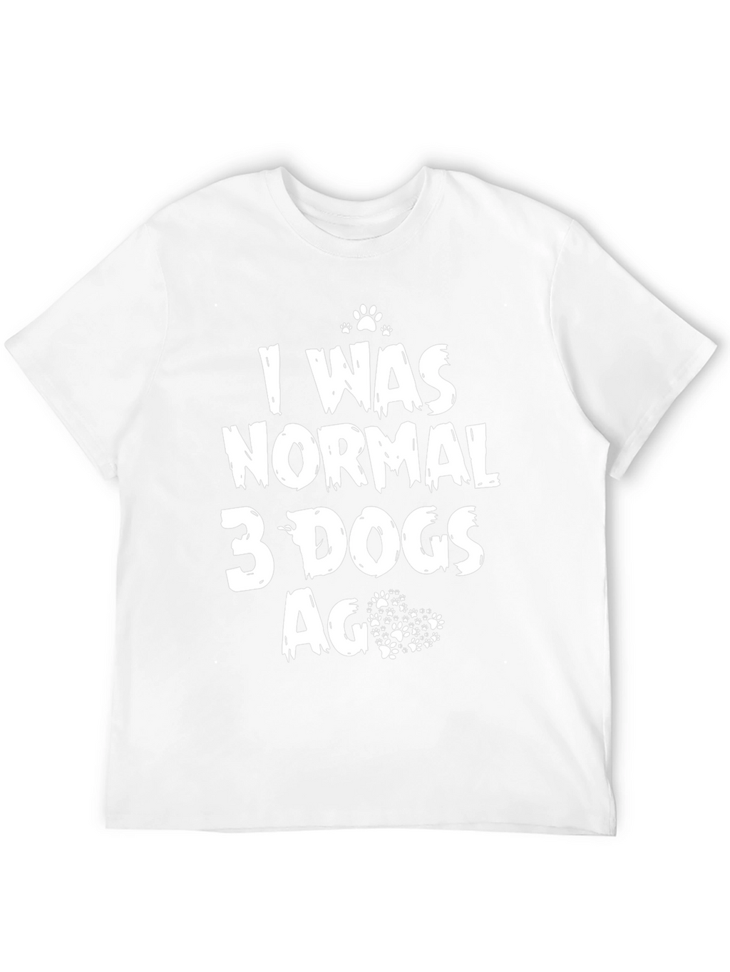 I Was Normal 3 Dogs Ago Black T-Shirt