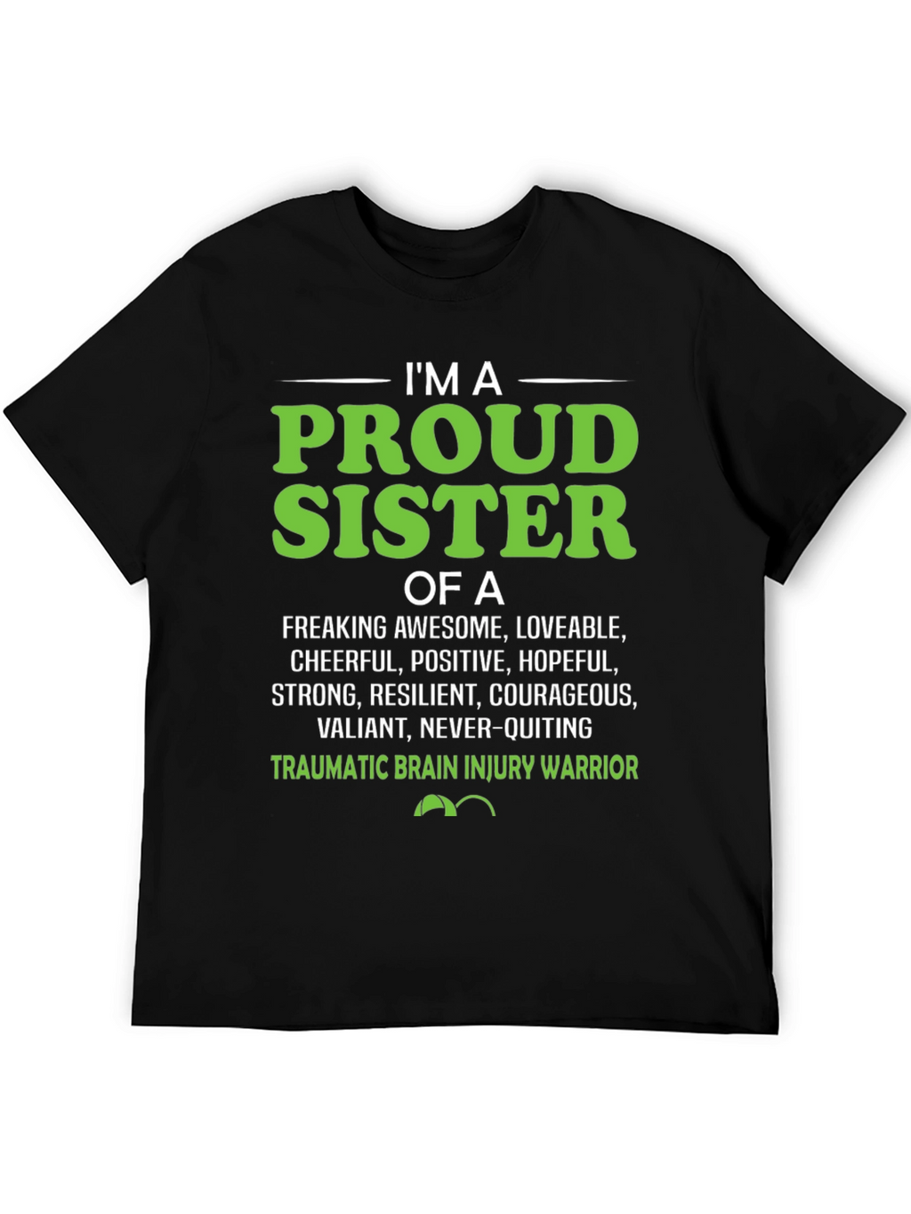 Proud Sister Traumatic Brain Injury Warrior T-Shirt