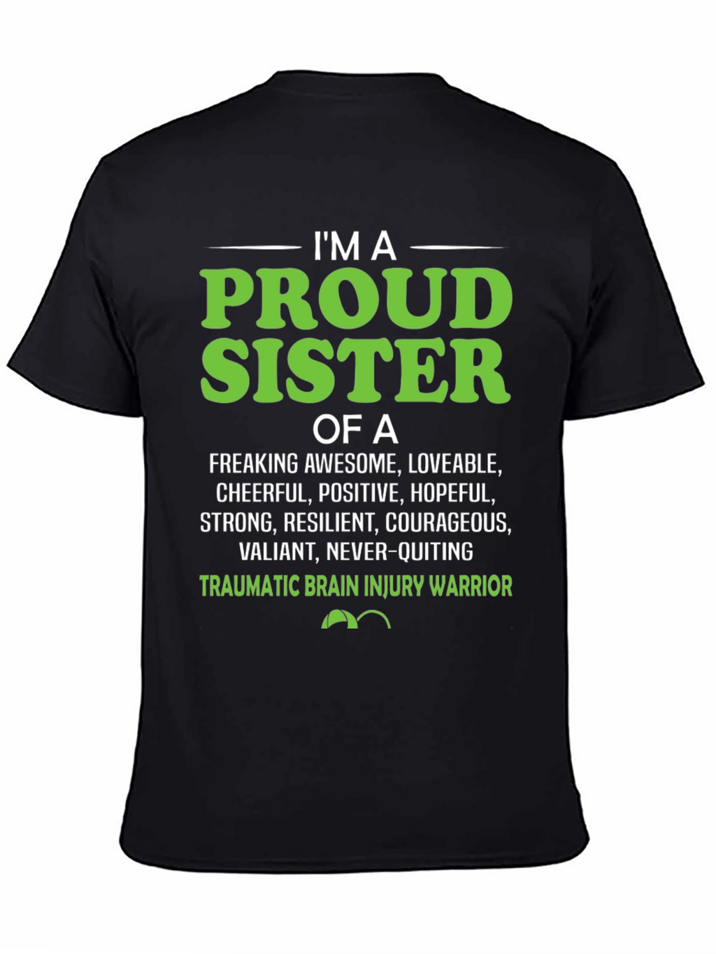 Proud Sister Traumatic Brain Injury Warrior T-Shirt