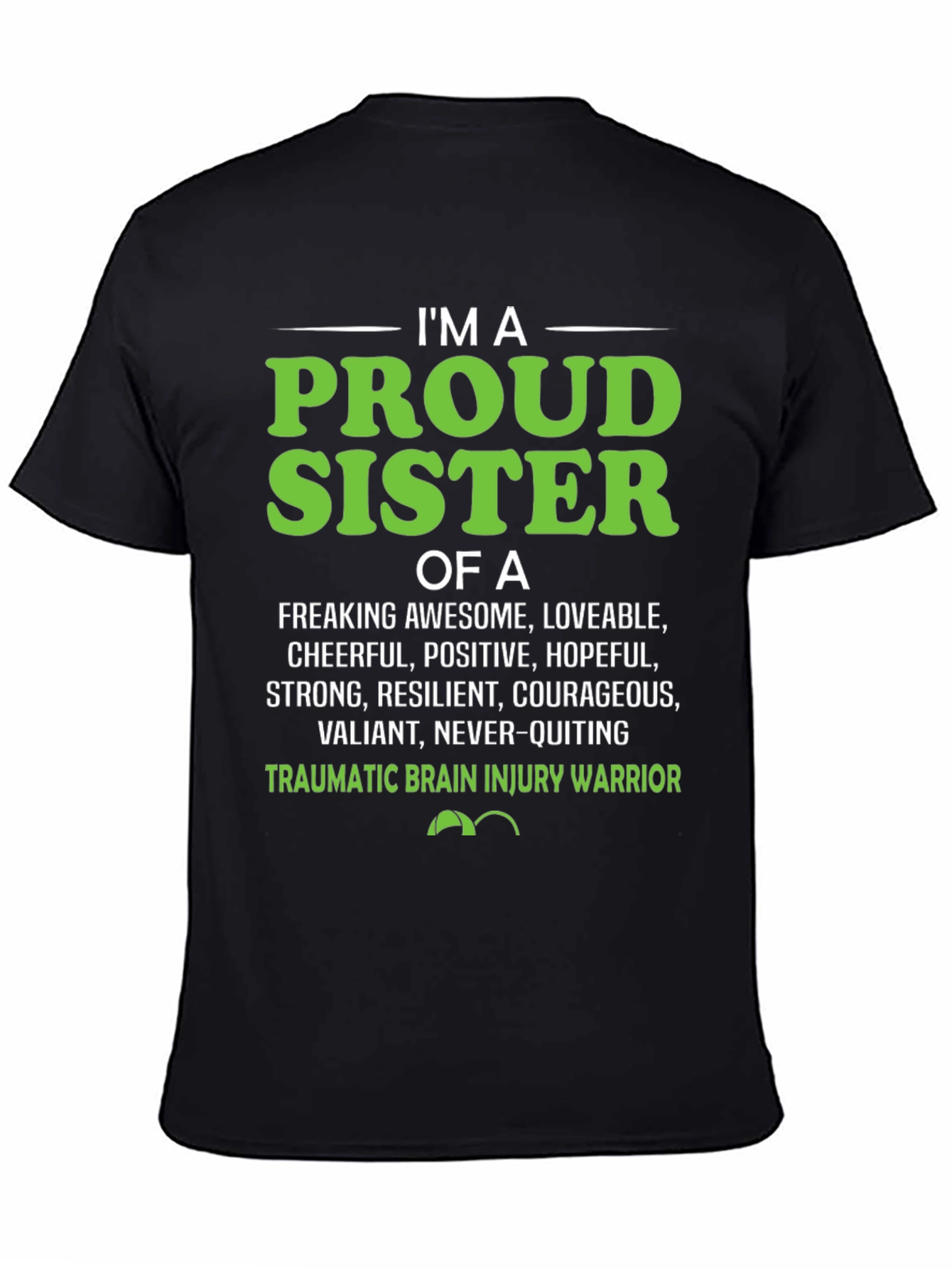 Proud Sister Traumatic Brain Injury Warrior T-Shirt