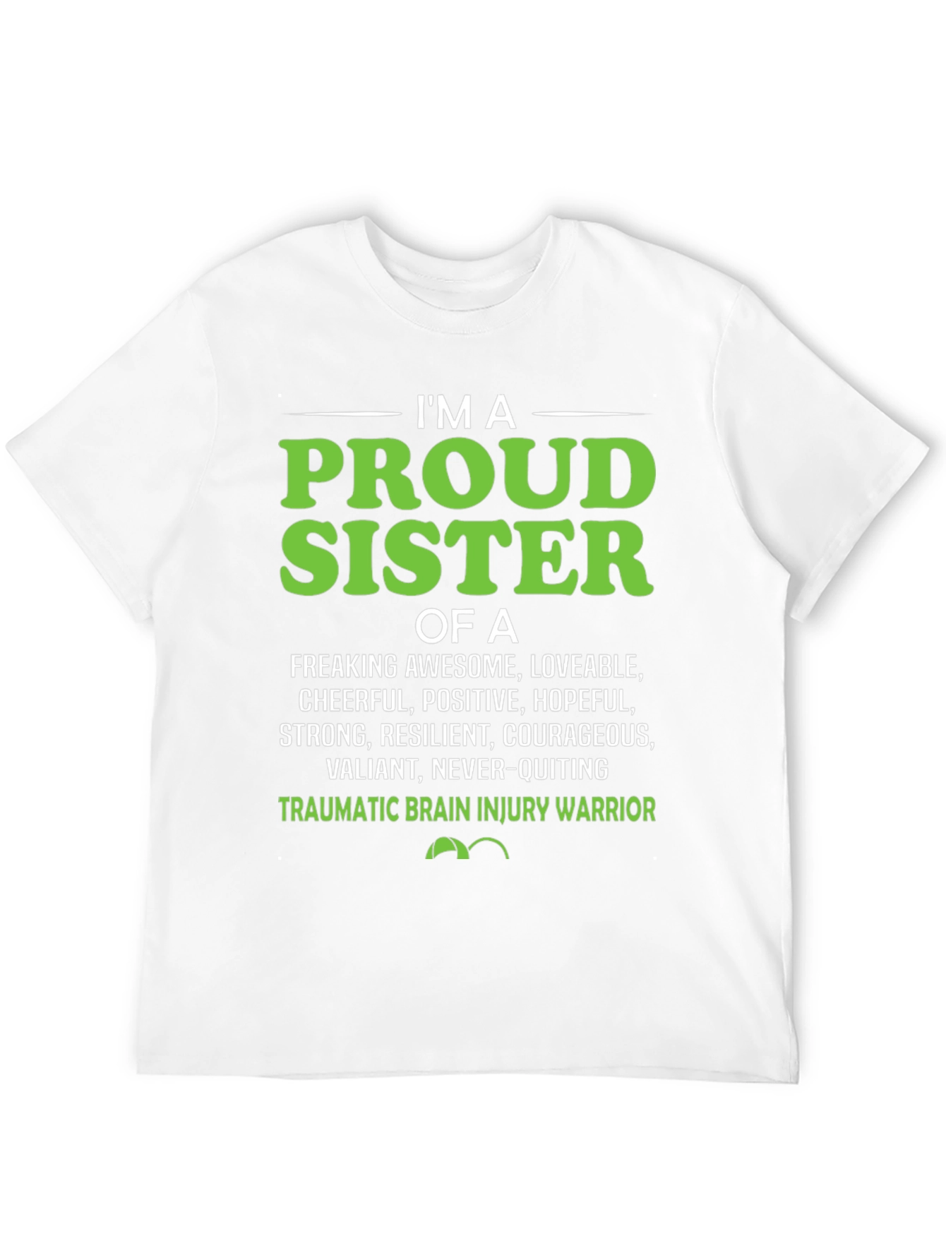 Proud Sister Traumatic Brain Injury Warrior T-Shirt