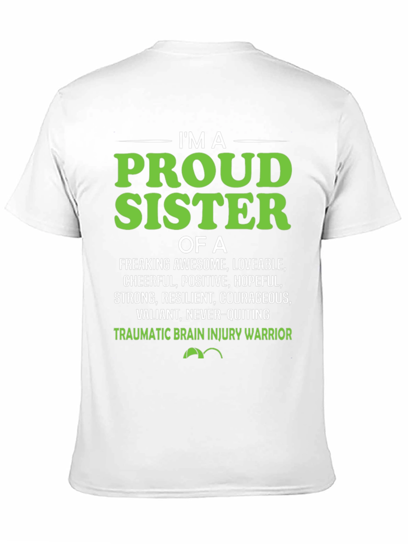 Proud Sister Traumatic Brain Injury Warrior T-Shirt