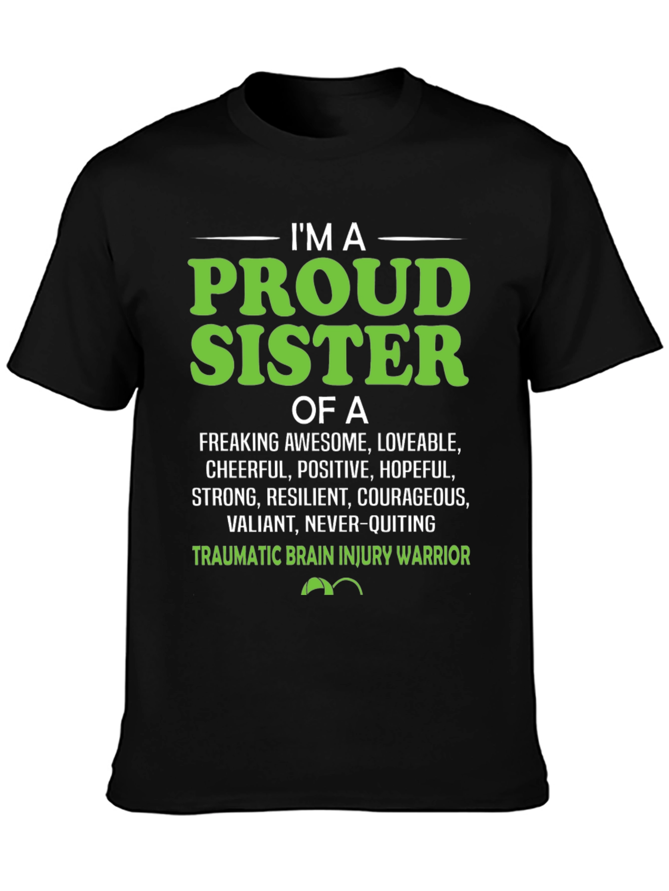 Proud Sister Traumatic Brain Injury Warrior T-Shirt