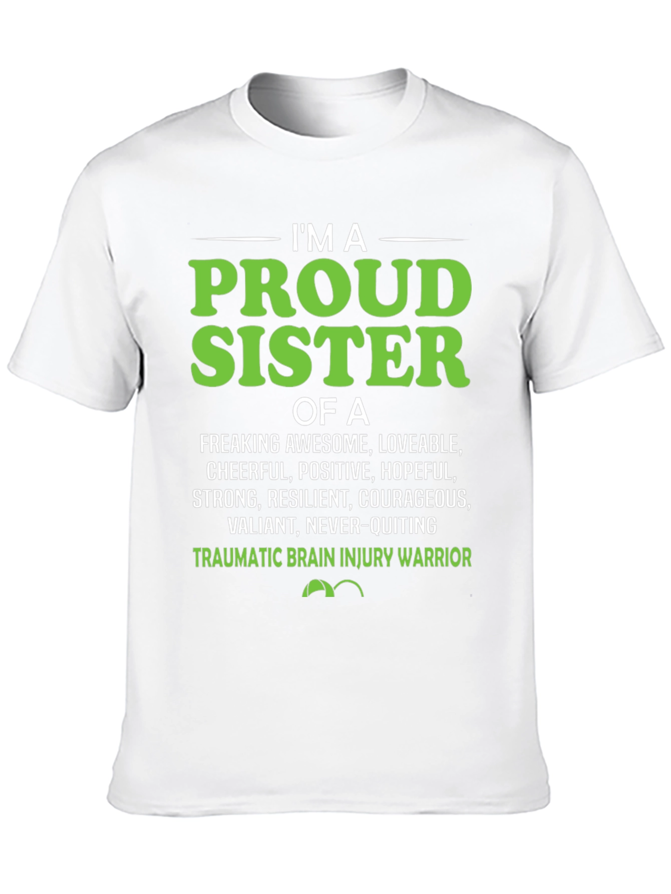 Proud Sister Traumatic Brain Injury Warrior T-Shirt