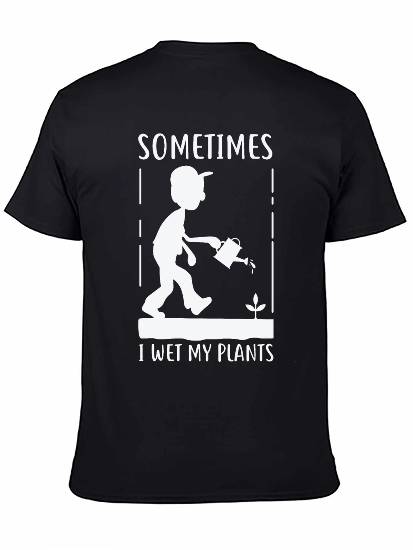 Sometimes I Wet My Plants Graphic T-Shirt