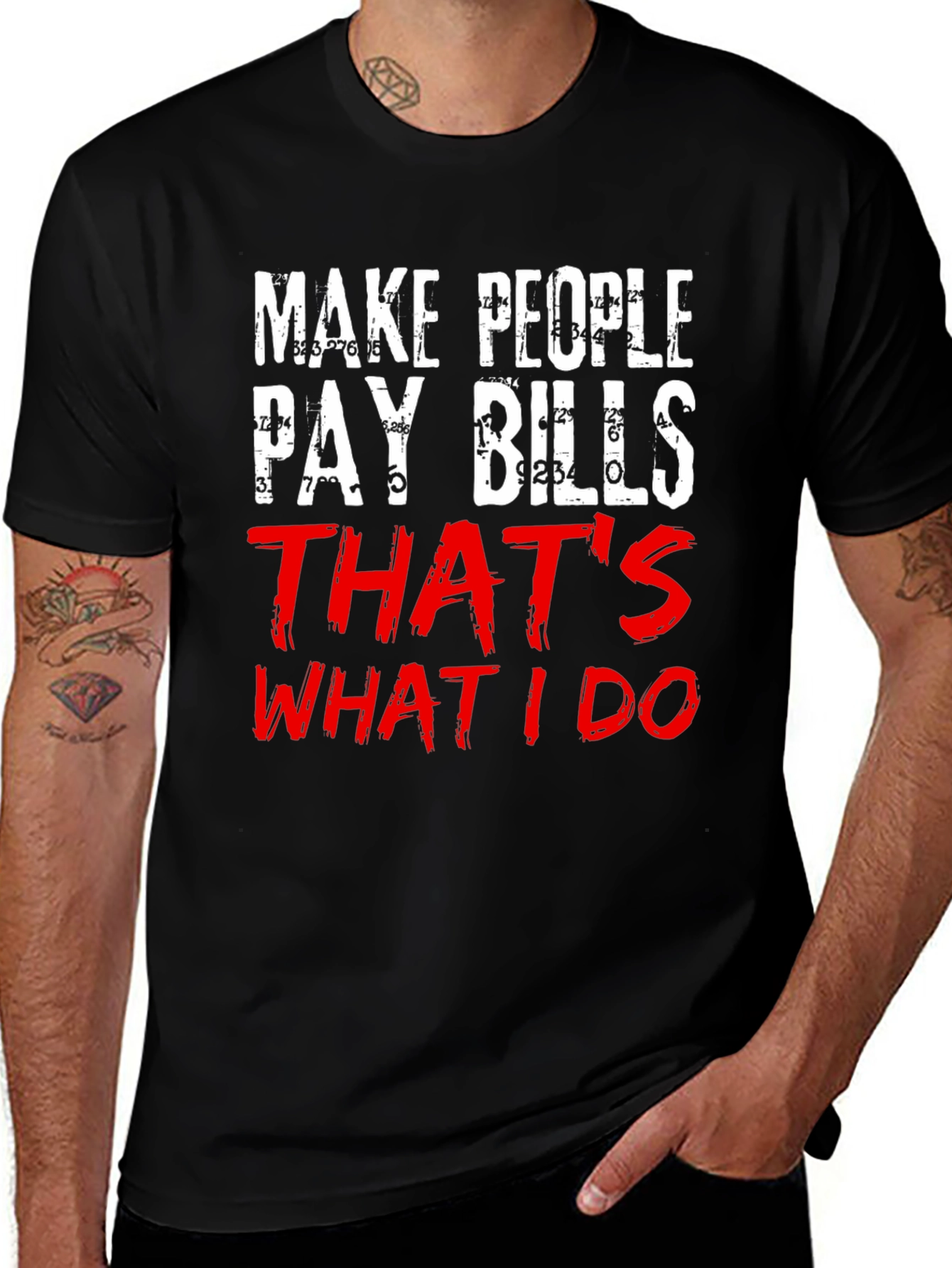 Pay Bills T-Shirt - Humorous Slogan Tee