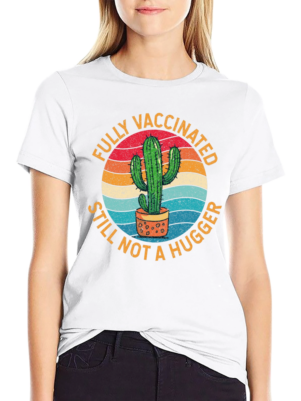 Fully Vaccinated Still Not a Hugger T-Shirt