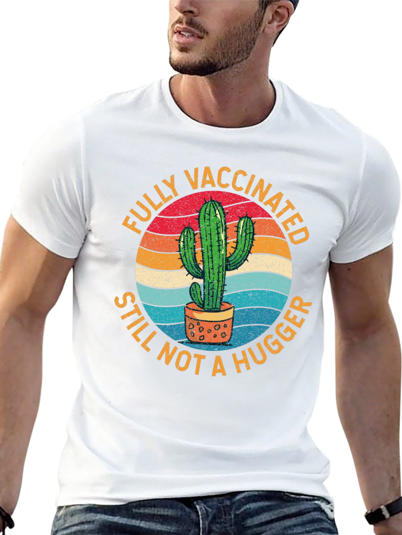 Fully Vaccinated Still Not a Hugger T-Shirt