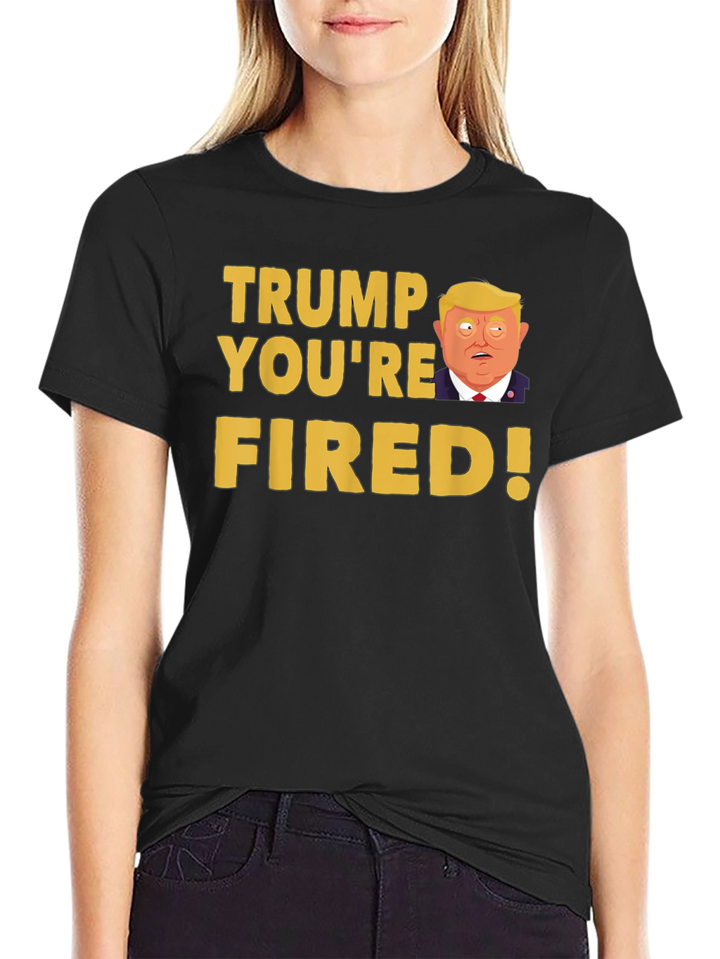 Trump Youre Fired! Graphic T-Shirt