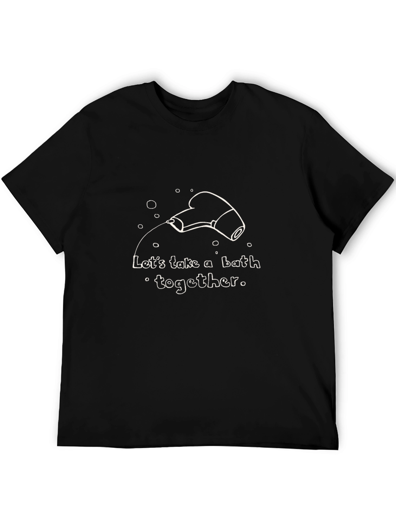 Humorous Lets Take a Bath Graphic Tee