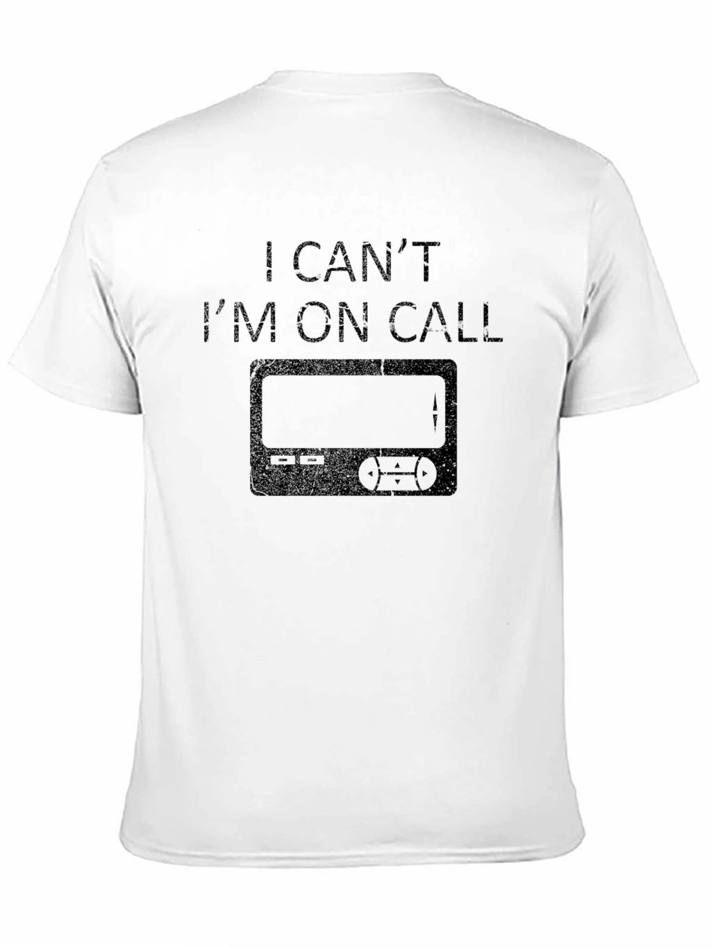On-Call T-Shirt - Humorous Design