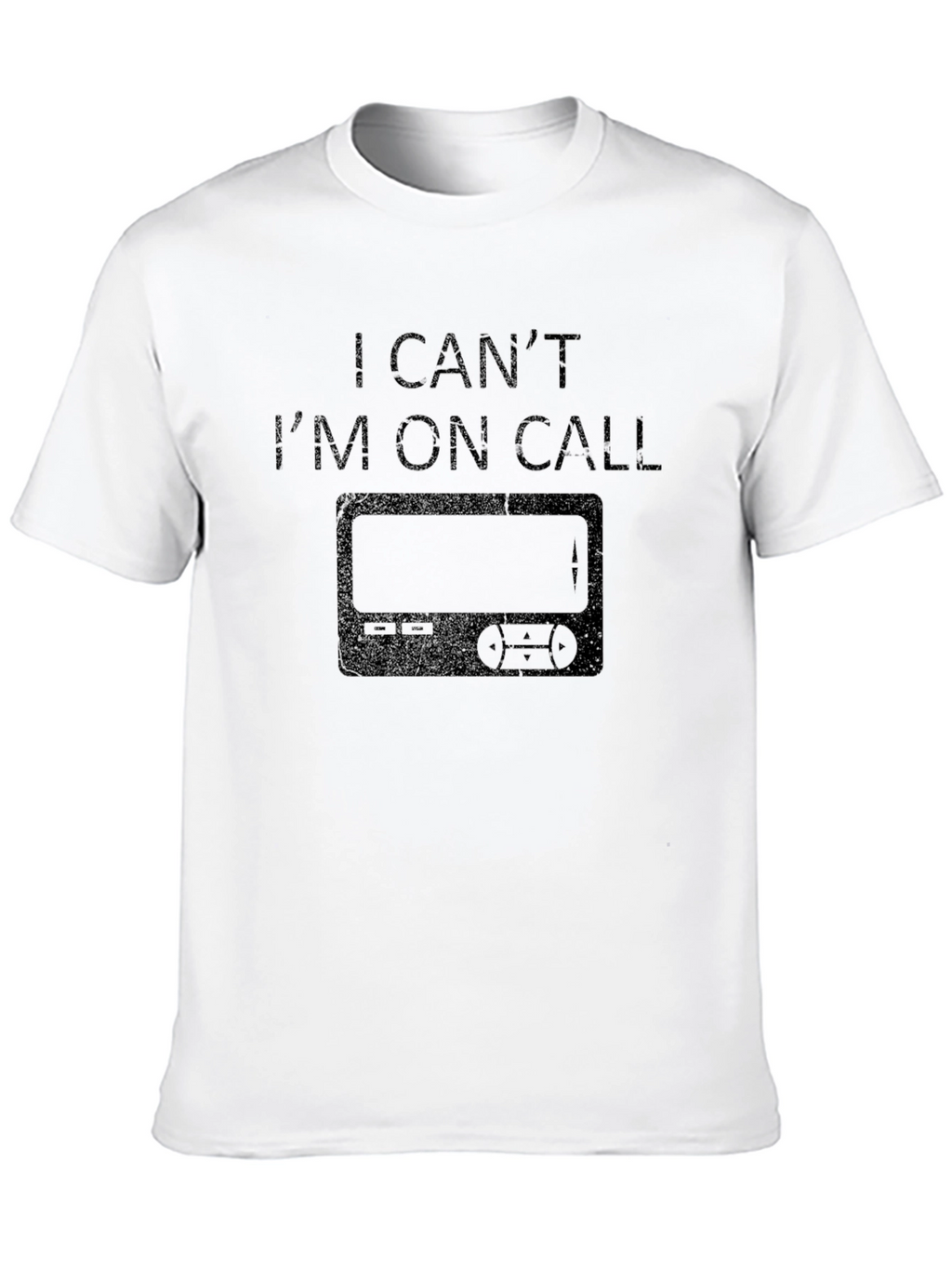On-Call T-Shirt - Humorous Design