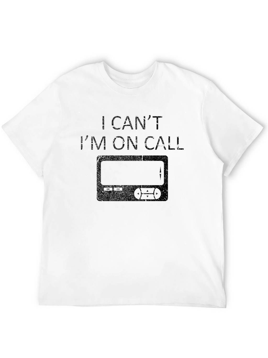 On-Call T-Shirt - Humorous Design