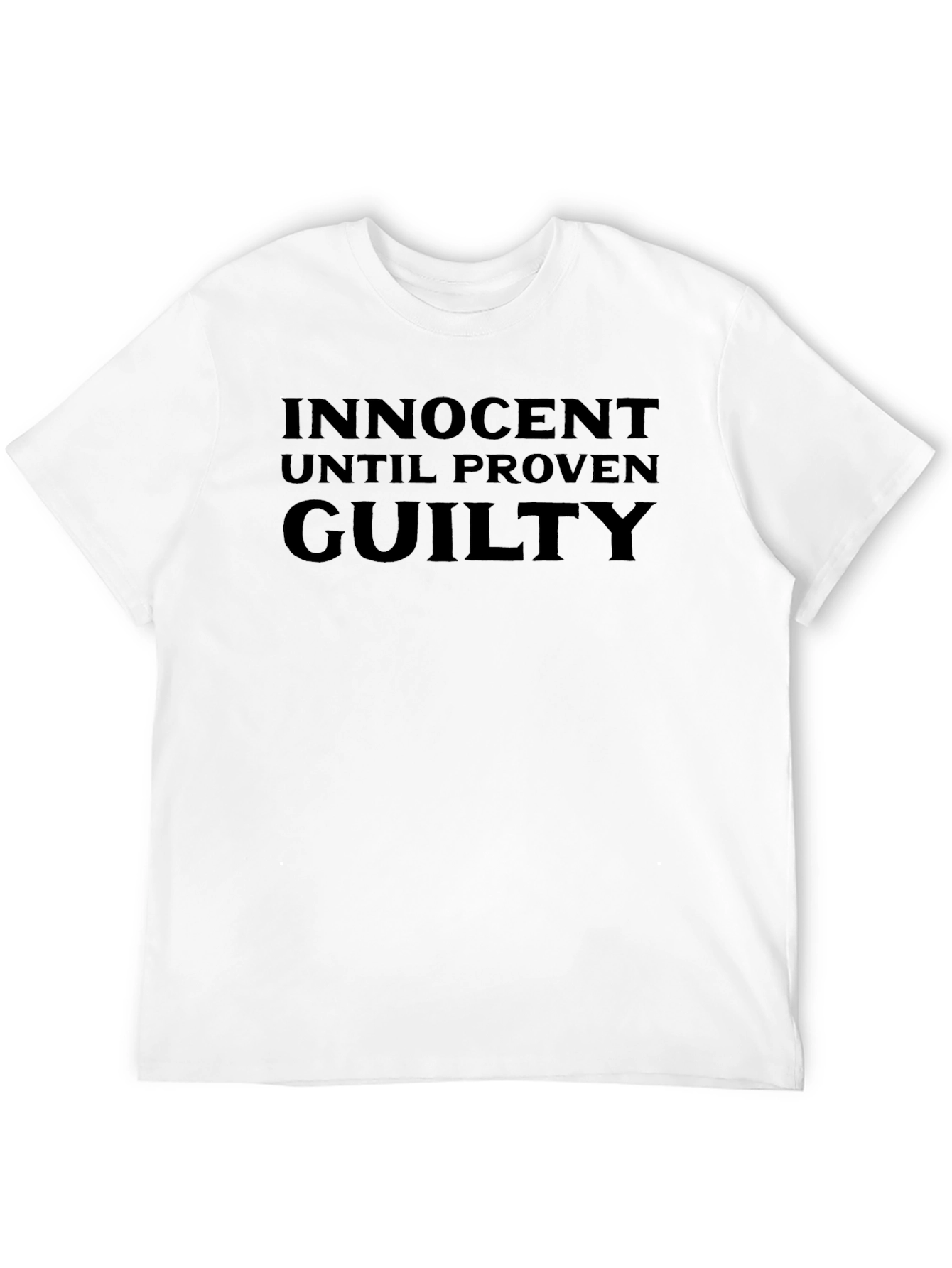 Innocent Until Proven Guilty Black T-Shirt