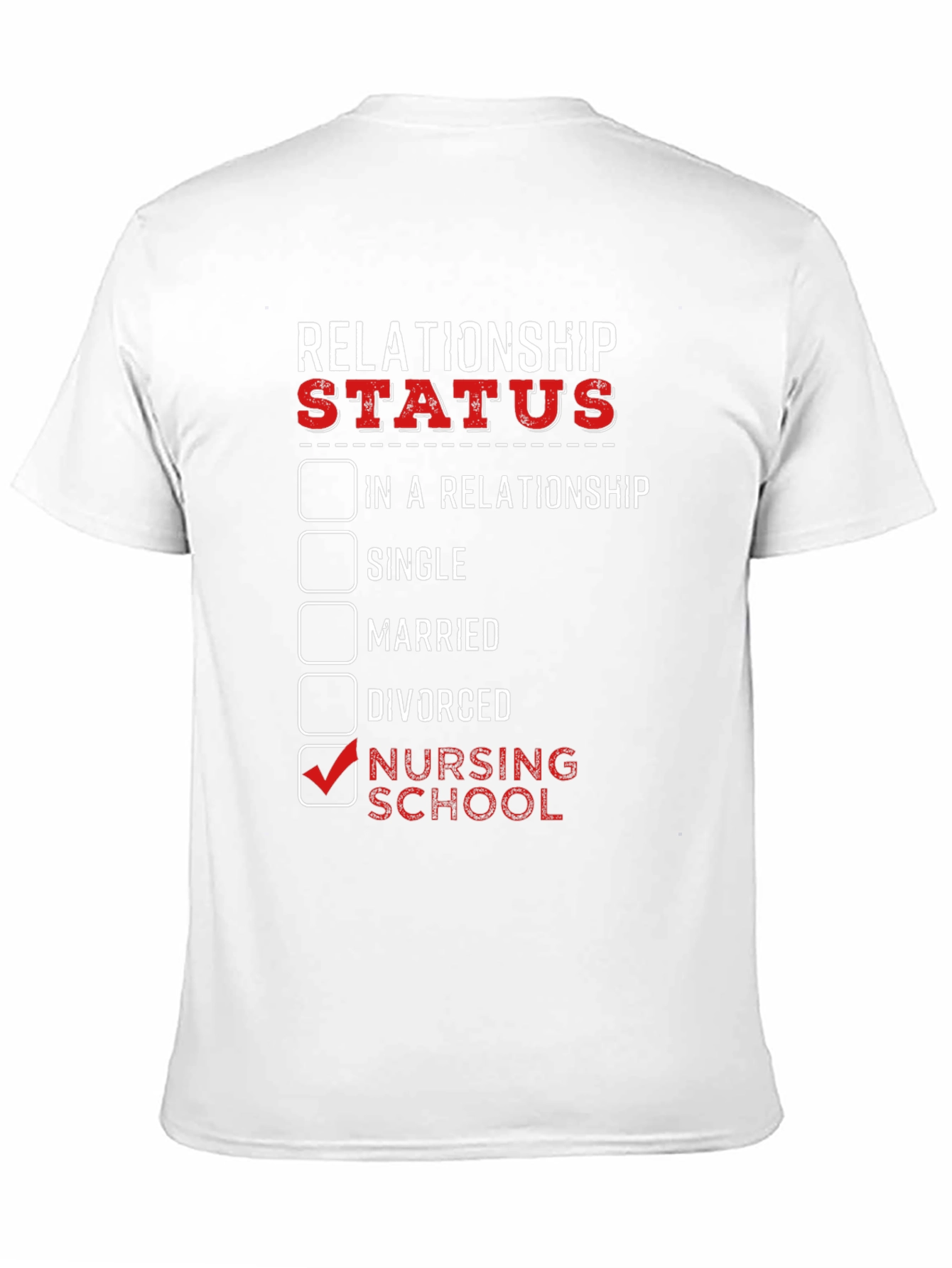 Nursing School Relationship Status Graphic Tee