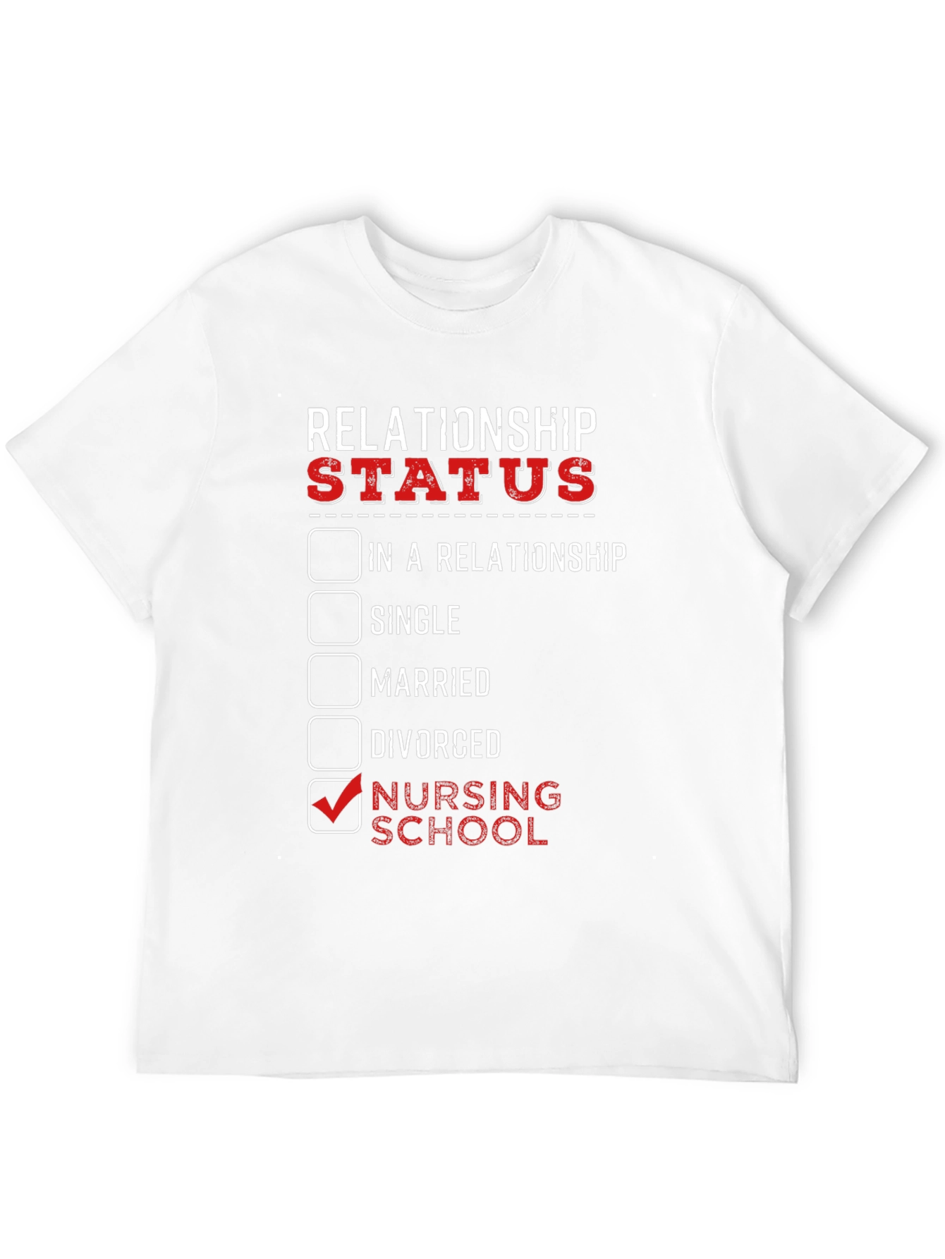 Nursing School Relationship Status Graphic Tee
