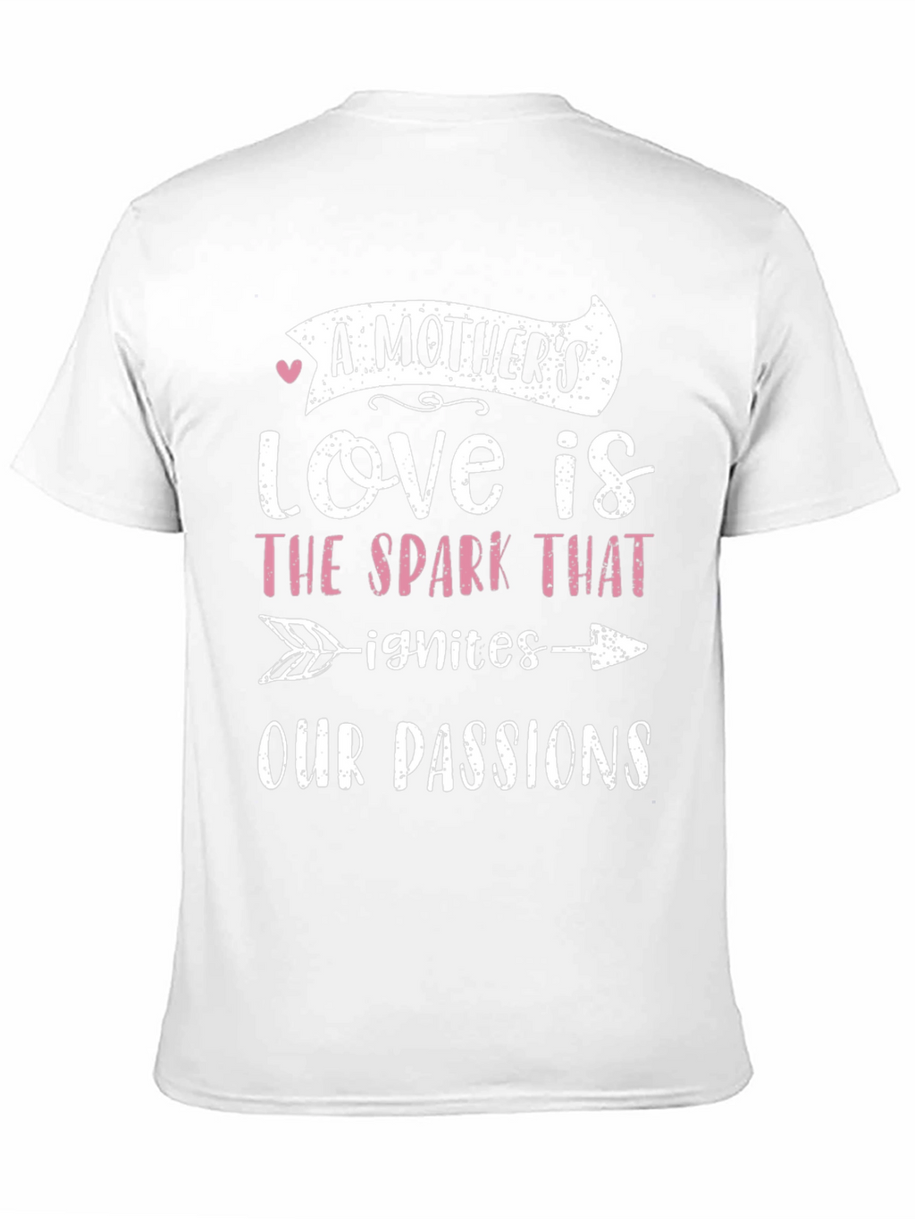 A Mothers Love T-Shirt - Spark of Passion
