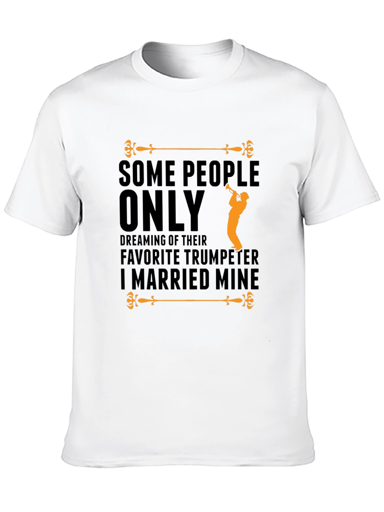 Favorite Trumpeter T-Shirt - Musicians Wife Gift