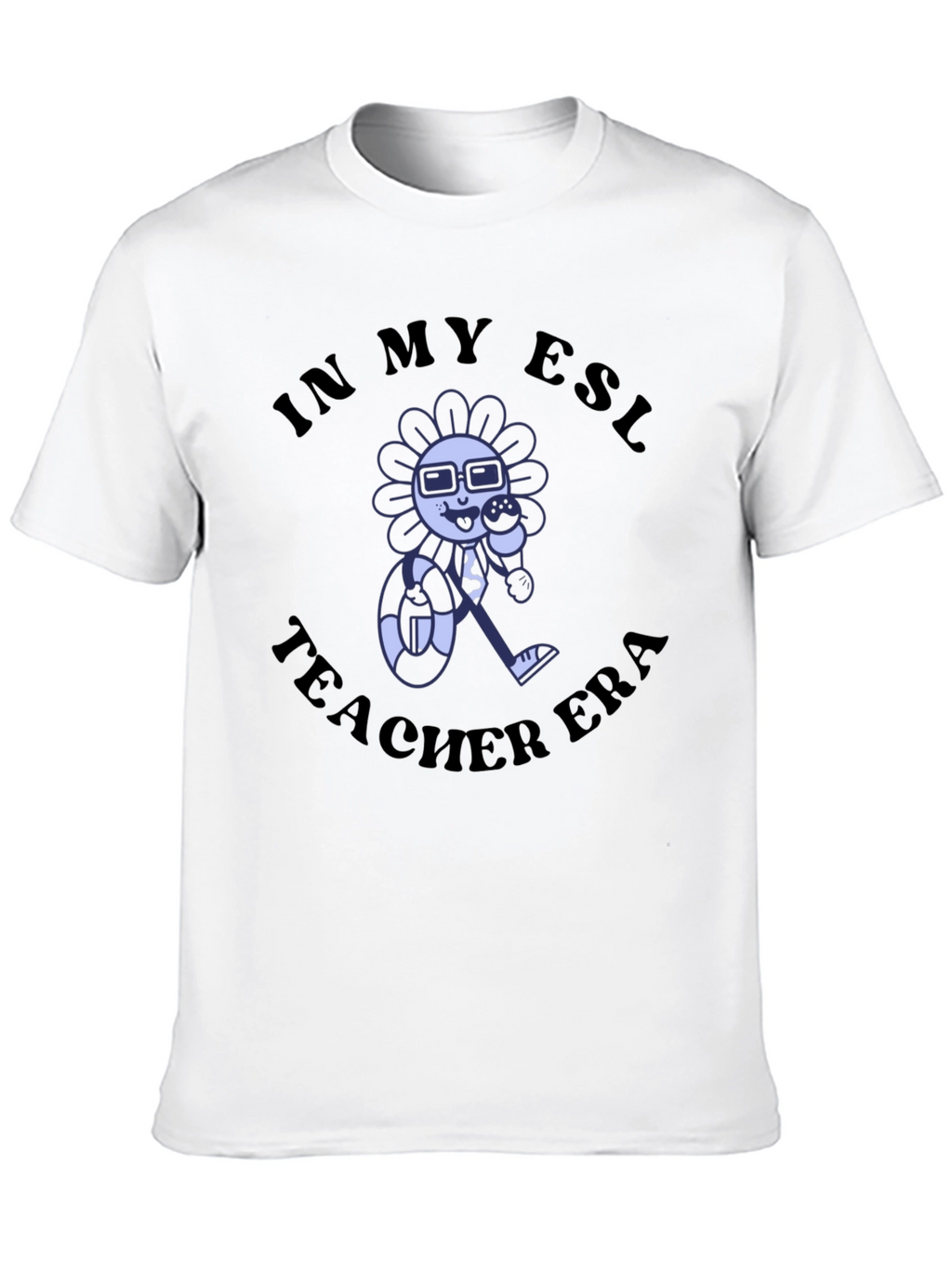 In My ESL Teacher Era T-Shirt