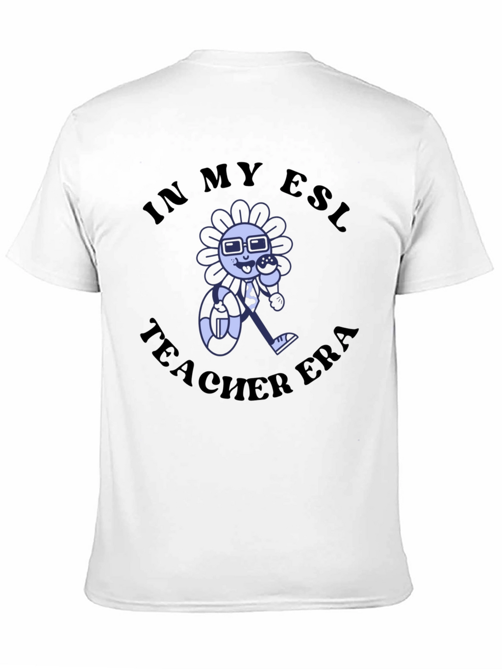 In My ESL Teacher Era T-Shirt