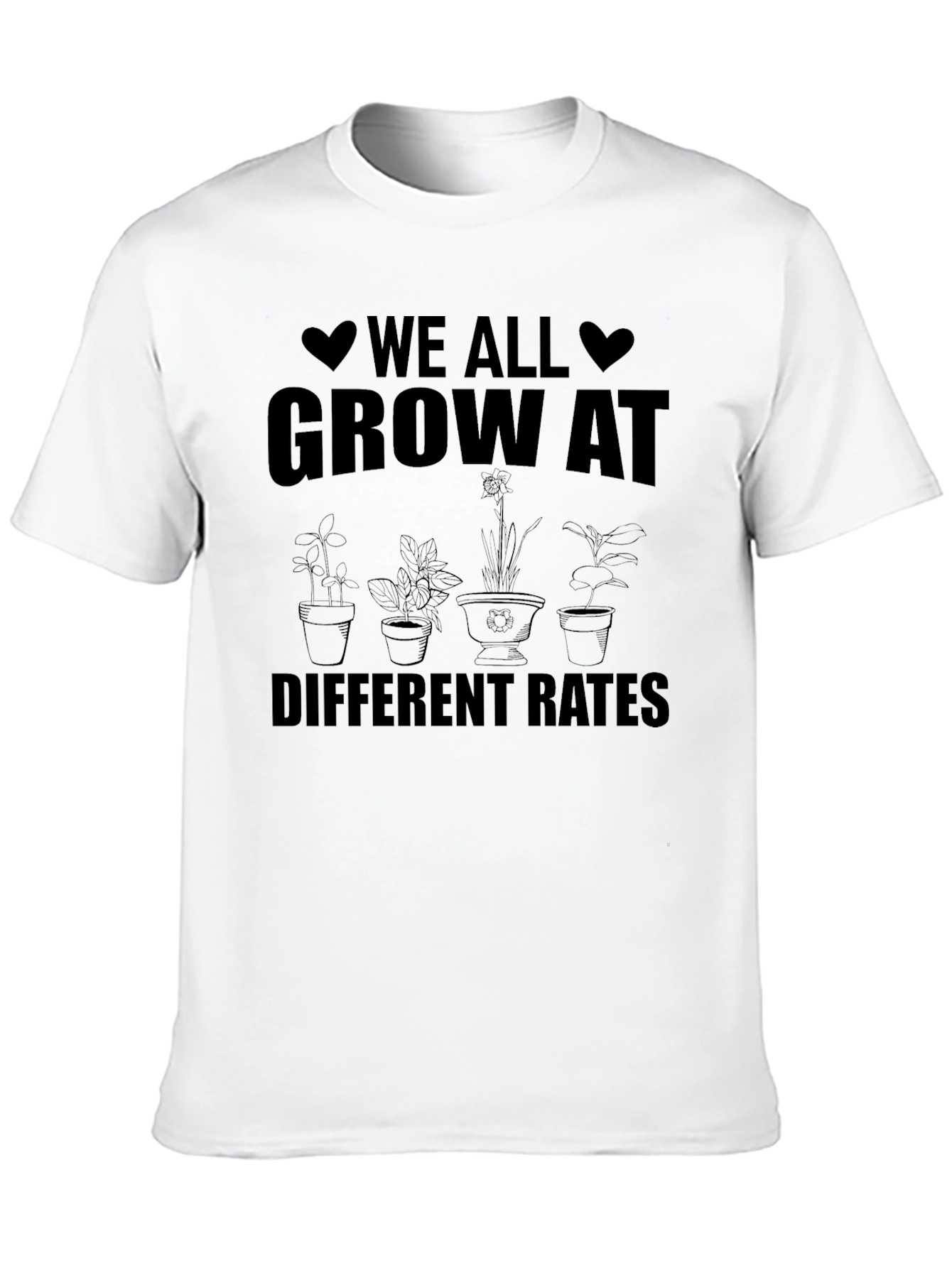 We All Grow At Different Rates T-Shirt