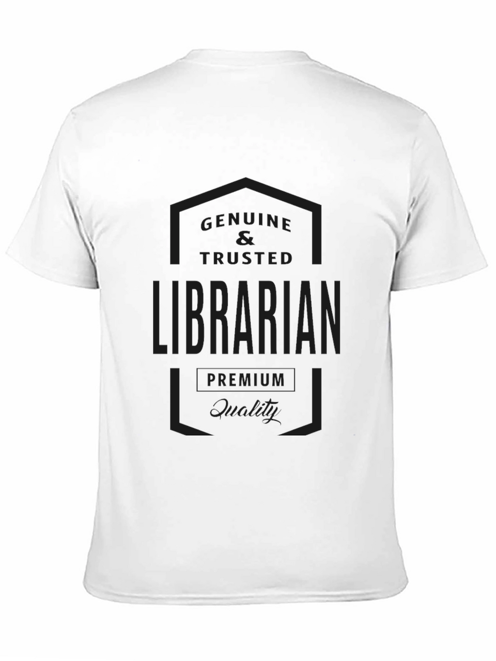 Genuine & Trusted Librarian Premium Quality Black T-Shirt