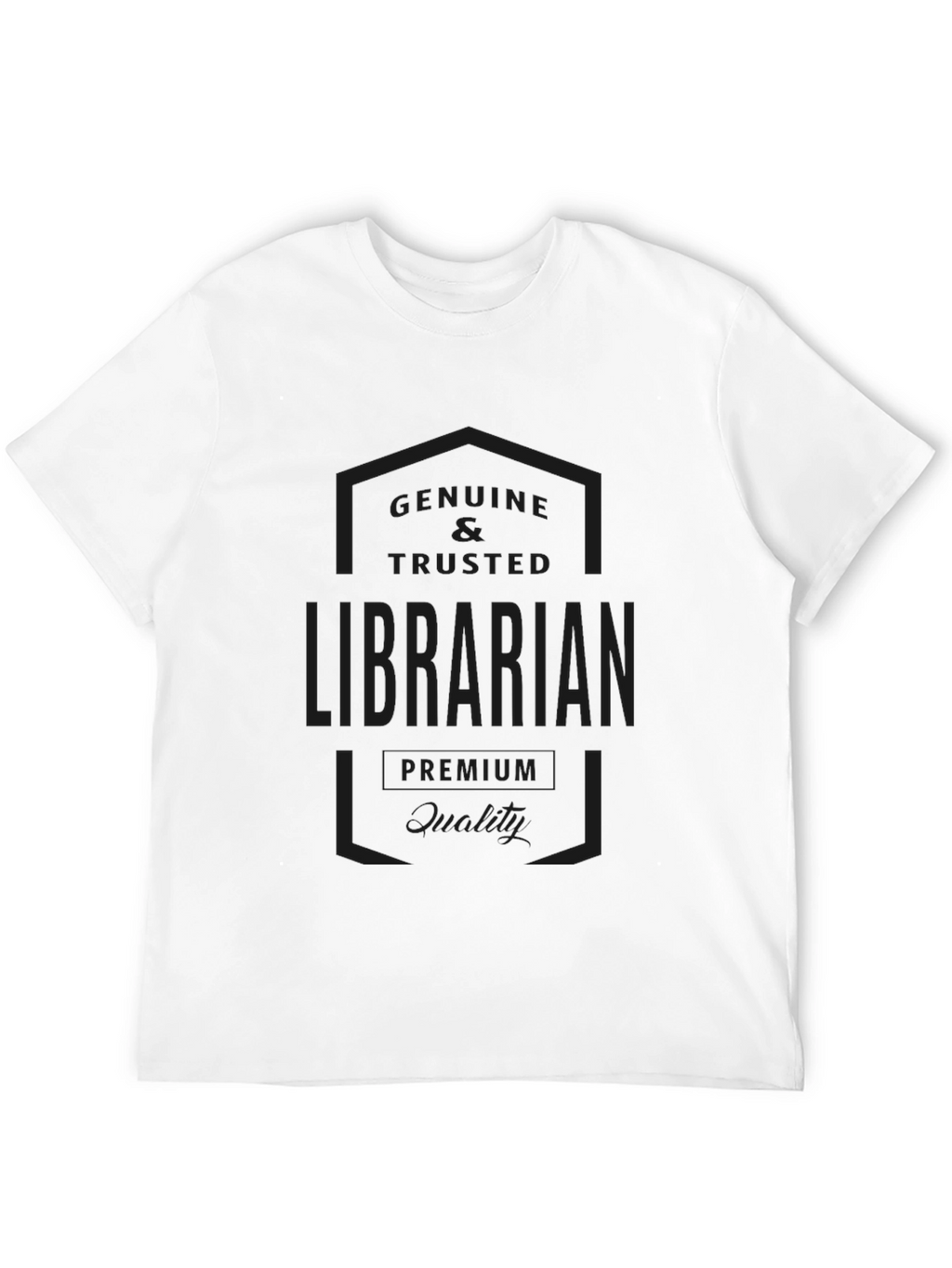 Genuine & Trusted Librarian Premium Quality Black T-Shirt