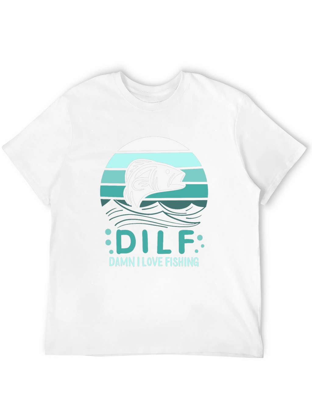 DILF Damn I Love Fishing Mens Black T-Shirt