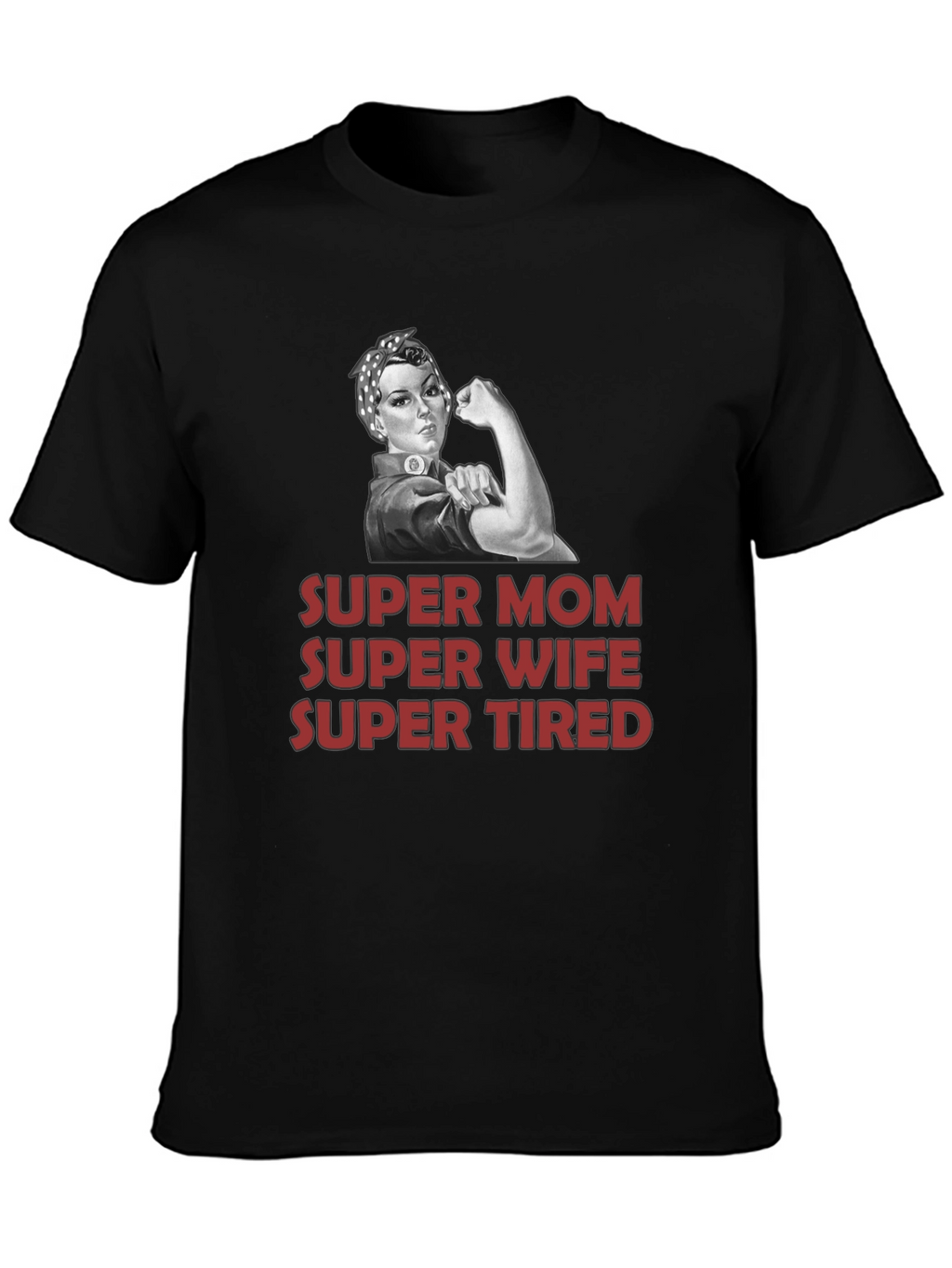 Super Mom Wife Tired Graphic T-Shirt - Black