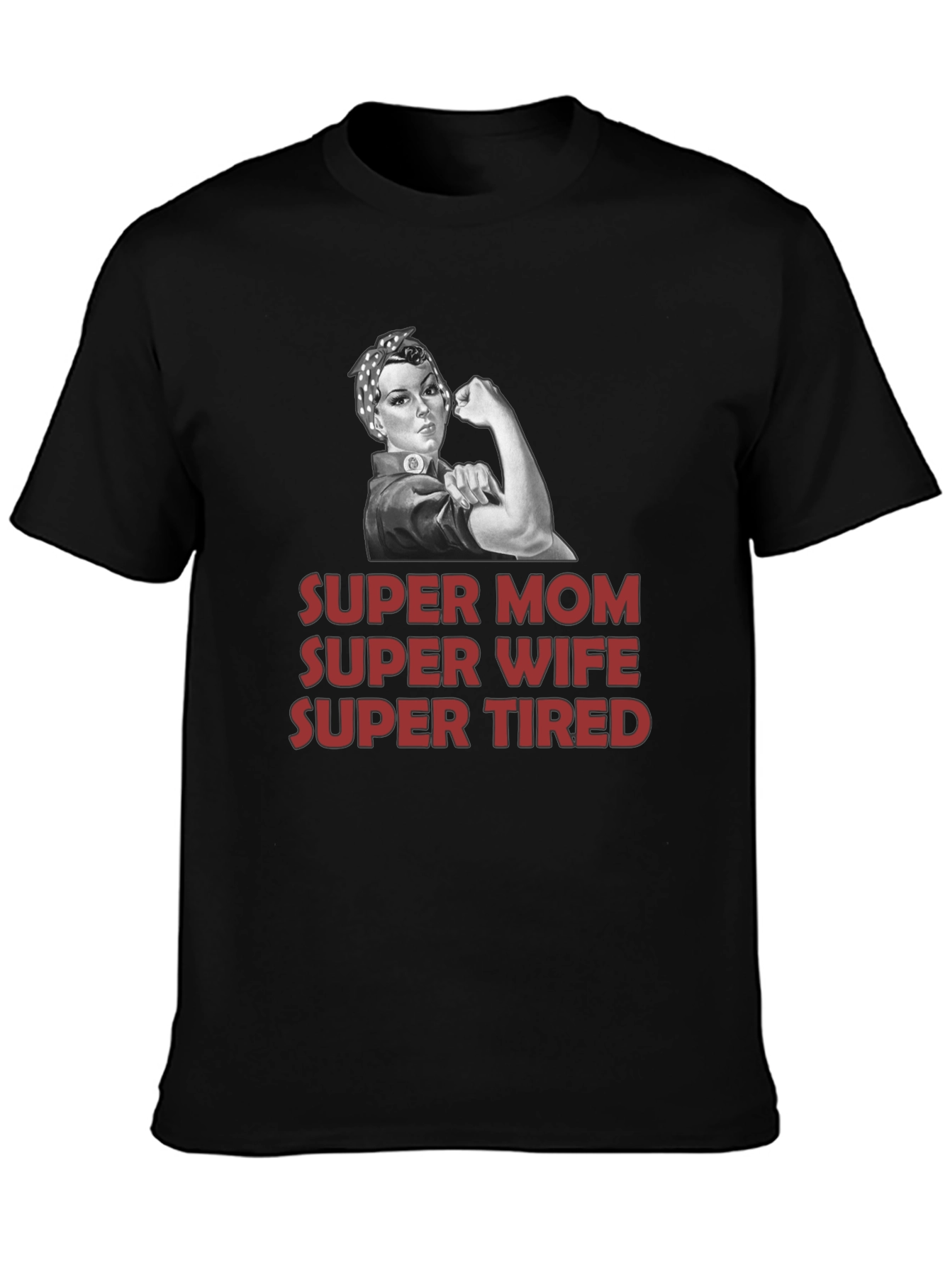 Super Mom Wife Tired Graphic T-Shirt - Black