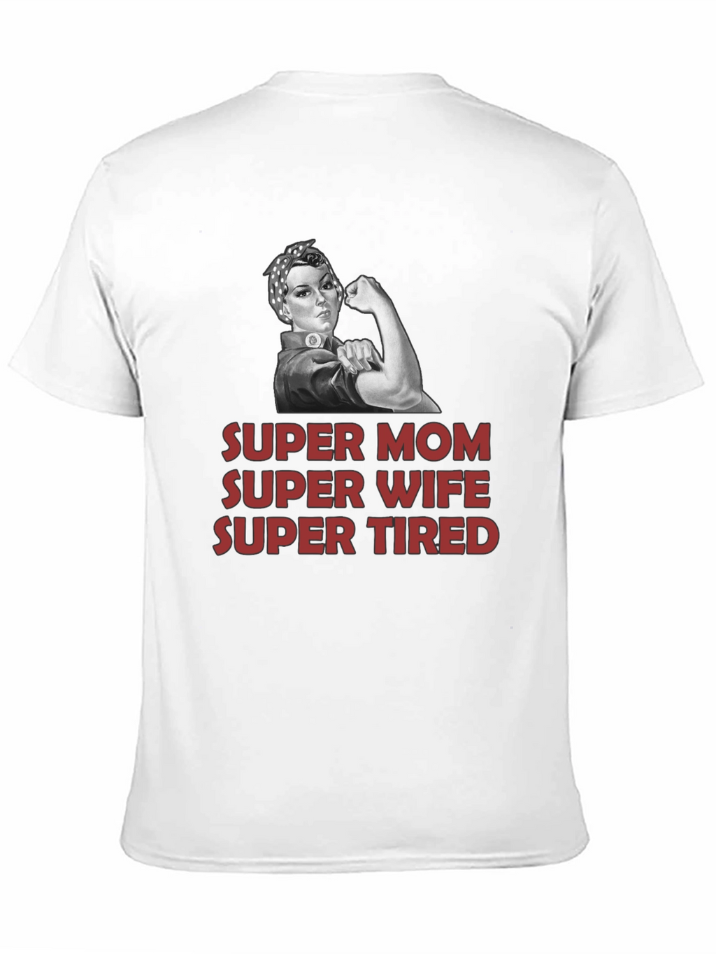 Super Mom Wife Tired Graphic T-Shirt - Black
