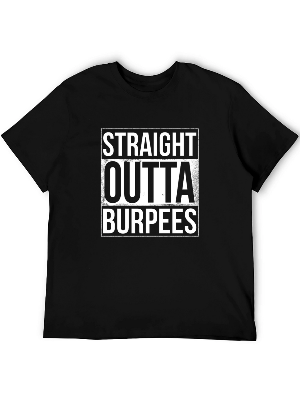 Straight Outta Burpees Black T-Shirt