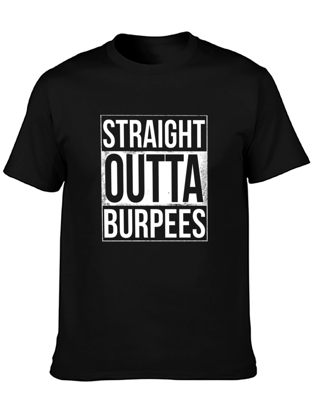 Straight Outta Burpees Black T-Shirt