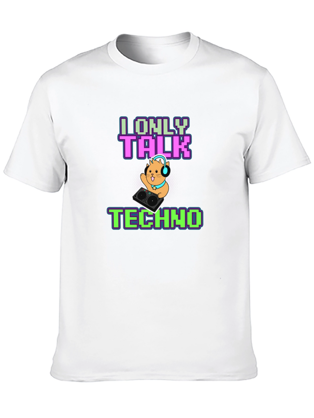 I Only Talk Techno T-Shirt - DJ Hamster