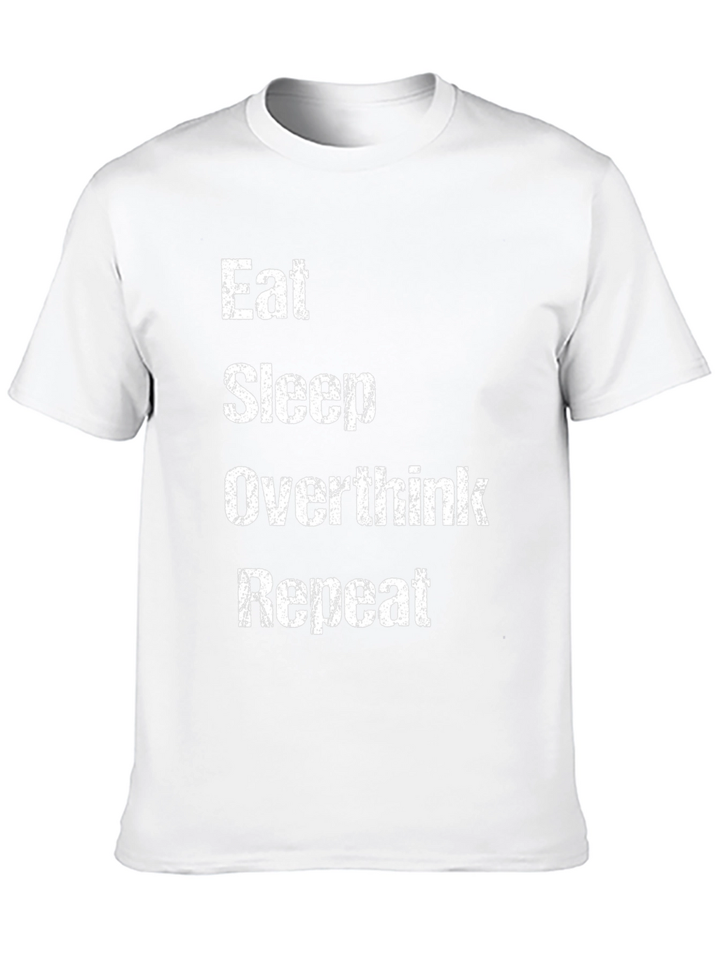 Eat Sleep Overthink Repeat Graphic Tee